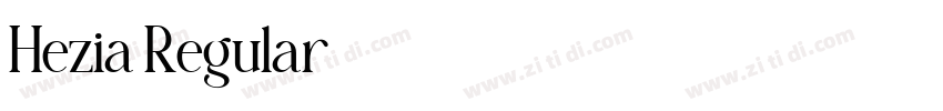 Hezia Regular字体转换 Hezia Regular字体转换